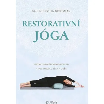 Kniha Restorativní jóga