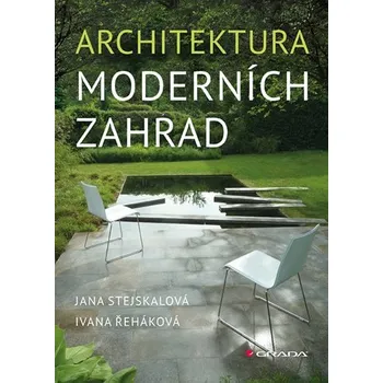 Kniha Architektura moderních zahrad
