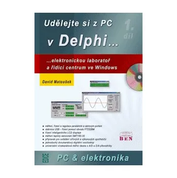 David Matoušek Udělejte si z PC v Delphi... Stav: Použité zboží - jako nová