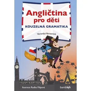Anglický jazyk Angličtina pro děti - kouzelná gramatika