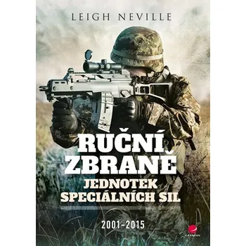 Kniha Ruční zbraně jednotek speciálních sil 2001-2015