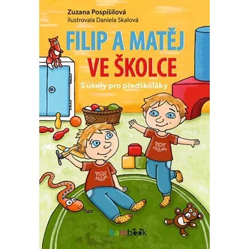 Filip a Matěj ve školce