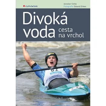 Kniha Divoká voda - cesta na vrchol