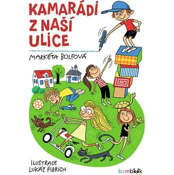 Kamarádi z naší ulice