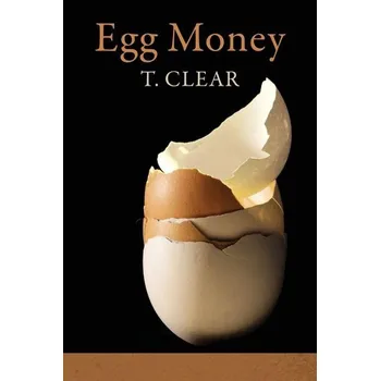Egg Money - James Clear
