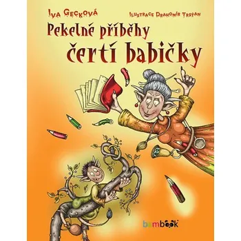 Pohádka Pekelné příběhy čertí babičky