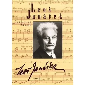 Jaroslav Vogel Leoš Janáček Stav: Použité zboží - běžné opotřebení