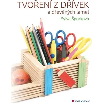 Kniha Tvoření z dřívek