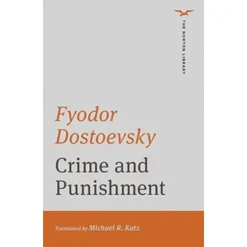 Cestování Crime and Punishment - Dostoevsky Fyodor [EN] (2020, Brožovaná, WW Norton & Co)