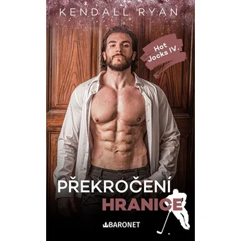 Překročení hranice - Kendall Ryanová