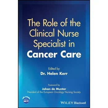The Role of the Clinical Nurse Specialist in Cancer Care