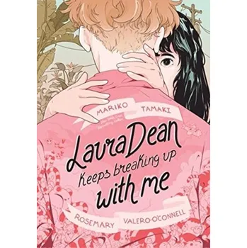 Kniha Laura Dean Keeps Breaking Up with Me - Tamaki, Mariko