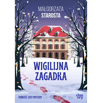 Wigilijna zagadka Małgorzata Starosta