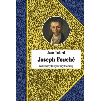 Literární biografie Joseph Fouch - Jean Tulard