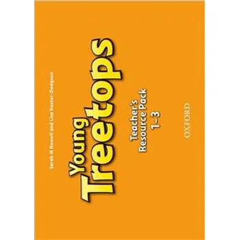 YOUNG TREETOPS/ EXPLORE TREETOPS 1-3 Teacher's Resource Pack 201 - Howell Sarah, Kester-Dodgson Lisa
