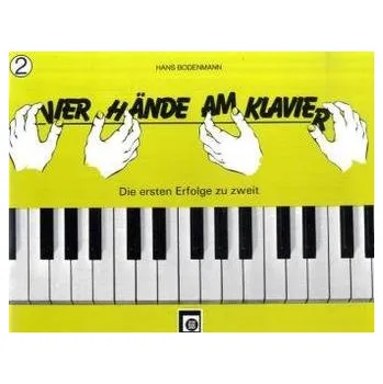 Vier Hände am Klavier. Bd.2 - Bodenmann, Hans