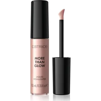 Přípravek na tvář Catrice More Than Glow Liquid Highlighter tekutý rozjasňovač odstín 020 Dewy Rose 10.5 ml