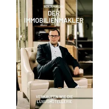 Der Immobilienmakler - Dau, Benjamin