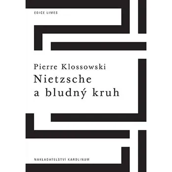 Nietzsche a bludný kruh