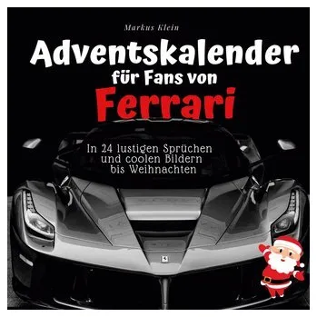Příroda Adventskalender für Fans von Ferrari - Klein, Markus Josef