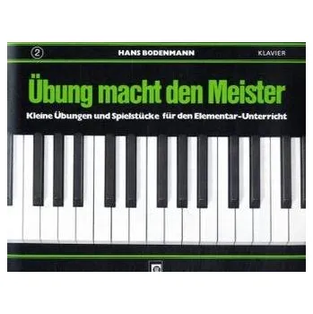 Übung macht den Meister. Bd.2 - Bodenmann, Hans