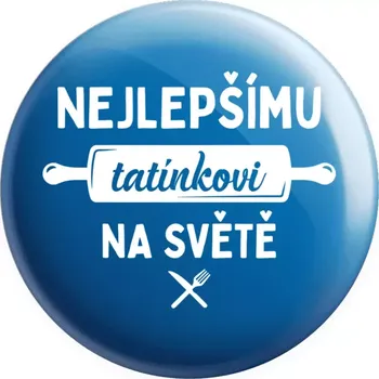 Placka Nejlepšímu tatínkovi na světě - váleček