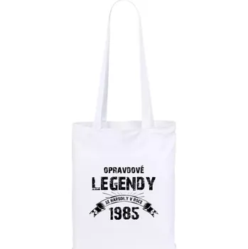 Látková taška Opravdové legendy se narodily v...