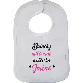 Bryndák Dětský bryndák Babičky milovaná holčička se jménem