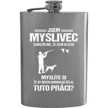 Placatka Placatka Samozřejmě, že jsem blázen - myslivec