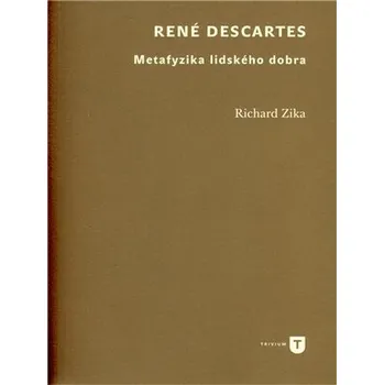René Descartes - Richard Zika