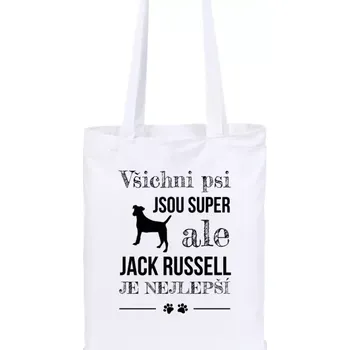 Látková taška Jack Russel je nejlepší