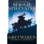 Greywaren: The Dreamer Trilogy #3 – Maggie Stiefvater (EN)