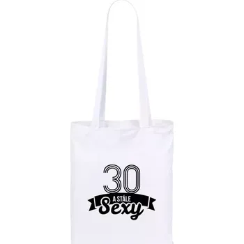 Látková taška Stále sexy