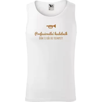 Pánské tílko Pánské tílko Dám si rád do trumpety