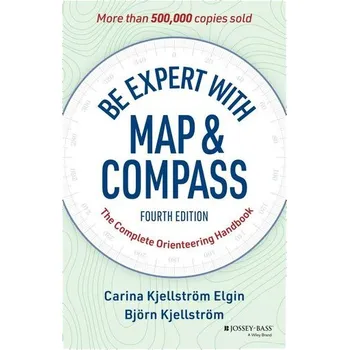 Be Expert with Map and Compass - Kjellstrom, Bjorn; Elgin, Carina Kjellstrom [EN] (2025, Brožovaná, WILEY)