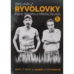 KN Zpěvník Ryvolovky – Písně Wabiho a Mikiho Ryvolů – 2. díl + prodloužená záruka 3 roky
