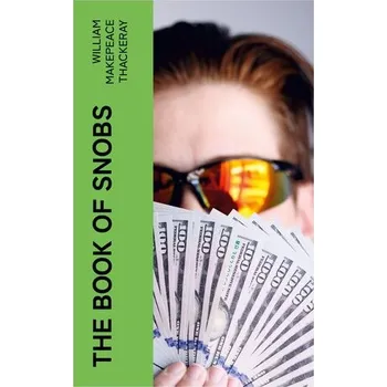 Komiks pro dospělé The Book of Snobs - William Makepeace Thackeray