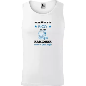 Pánské tílko Pánské tílko Nesnáším být sexy, ale jsem kamioňák