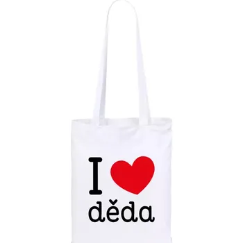 Látková taška I love děda
