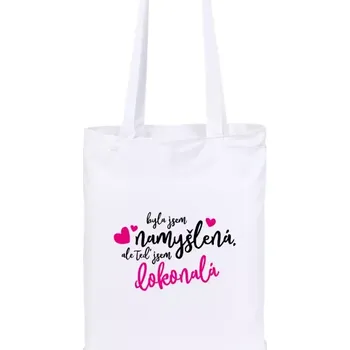 Látková taška Byla jsem namyšlená