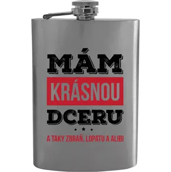 Placatka Placatka Mám krásnou dceru, a taky zbraň, lopatu a alibi