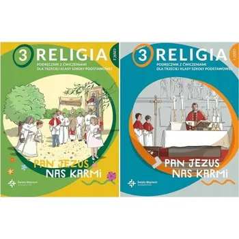 Ježíš Kristus nás sytí - Pracovní sešit pro 3. třídu ZŠ - Kolektiv autorů - SW Wojciech