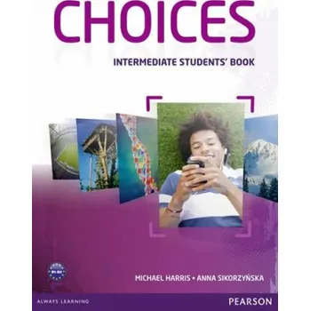 Učebnice Choices Intermediate Students´ Book - Michael Harris