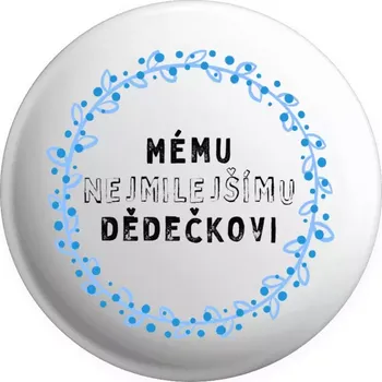Placka Mému nejmilejšímu dědečkovi