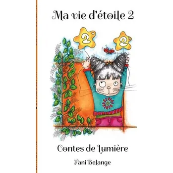 Ma vie d'étoile 2 - La P'Tite Pat Libérée, Fani Belange