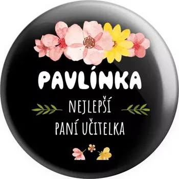 Placka Nejlepší paní učitelka - růžové květy