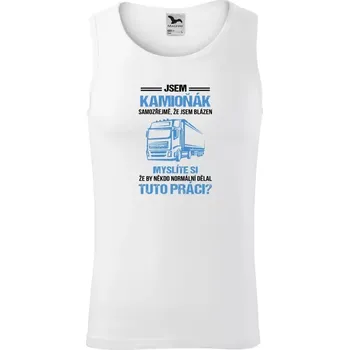 Pánské tílko Pánské tílko Samozřejmě, že jsem blázen - kamioňák