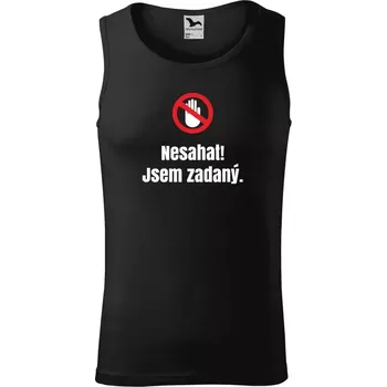 Pánské tílko Pánské tílko Nesahat, jsem zadaný