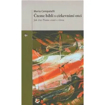 Čteme bibli s církevními otci - Maria Campatelli