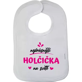 Bryndák Dětský bryndák Nejkrásnější holčička